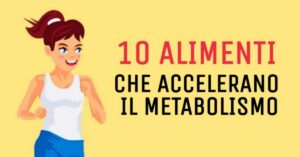 10 alimenti che accelerano il metabolismo