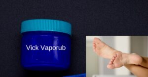 Scopri i vantaggi dell’applicazione di vick vaporub ai tuoi piedi