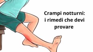 Di’ addio ai crampi notturni! Rimedi che devi provare…